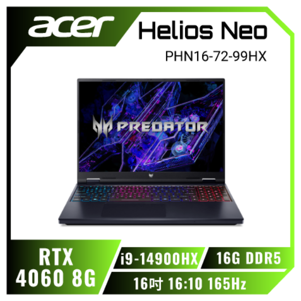 圖片 ⭐️acer Predator Helios Neo PHN16-72-99HX 宏碁14代掠奪者冷競特攻電競筆電/i9-14900HX/RTX4060 8G/16G DDR5/512G PCIe/16吋 16:10 2560 x 1600 165Hz/W11⭐️