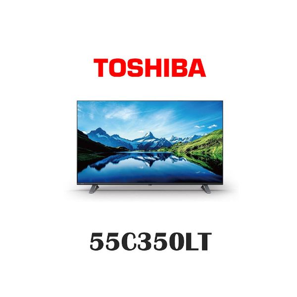 圖片 TOSHIBA東芝 55C350LT 4K智慧連網液晶顯示器