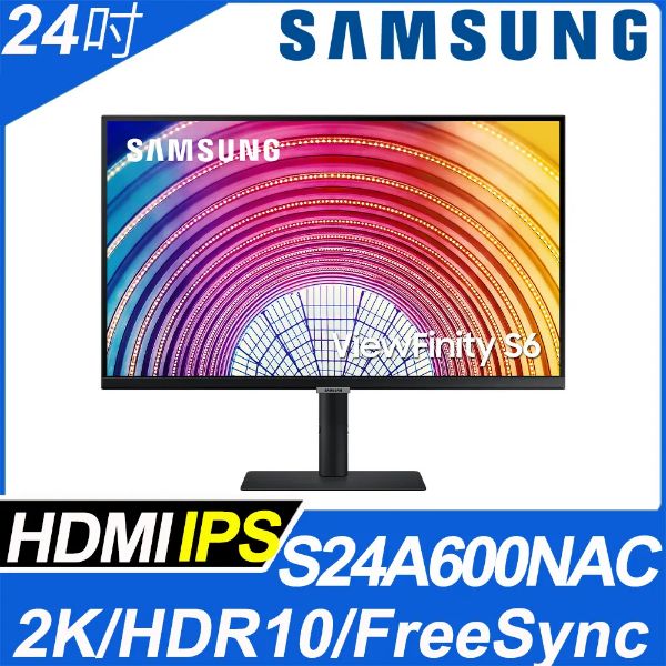 圖片 三星 S6 S24A600NAC(1H1P/5ms/IPS/無喇叭/FreeSync/HDR10)可高低調整