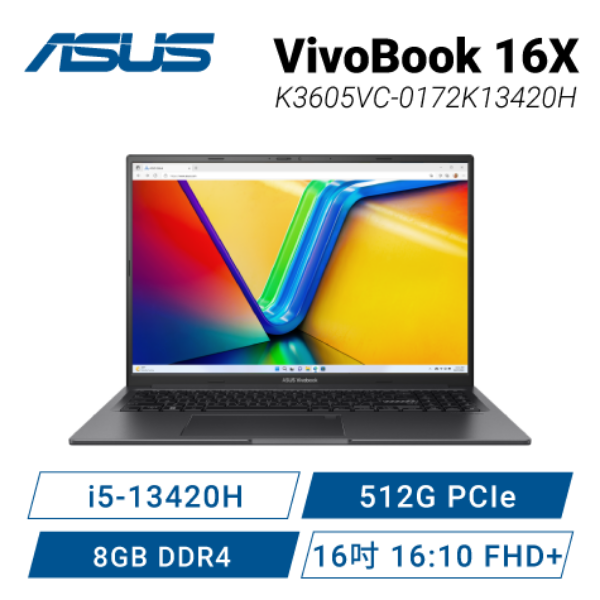 圖片 ⭐️ASUS VivoBook 16X K3605VC-0172K13420H 搖滾黑 華碩13代大視界效能筆電/i5-13420H/RTX3050 4G/8GB/512GB PCIe/16吋 16:10 FHD+ 144Hz/W11⭐️
