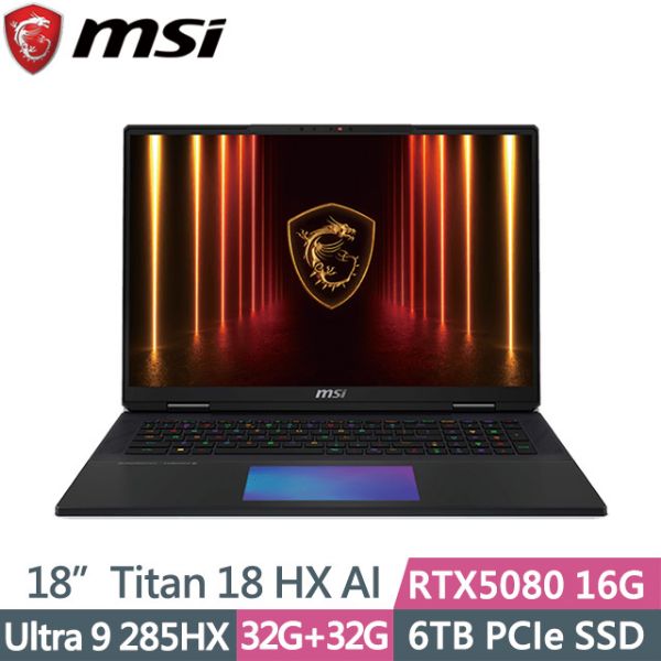 圖片 微星 Titan Ultra 9-285HX/RTX5080/64G/6T/18吋 黑 18 HX AI A2XWIG-025TW