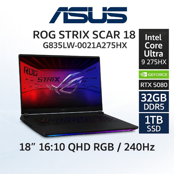 圖片  ASUS ROG 華碩Strix SCAR 18 18吋電競筆電黑色(Ultra 9 275HX/32GB/1TB/RTX 5080-16G/WIN11/G835LW-0021A275HX-NBLM)🎈送保護套/滑鼠墊/鍵盤膜🎈