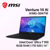 圖片 MSI 微星Venture 14 AI 14吋 AI筆電黑色(Intel Core Ultra 7 155H/16GB/1TB/WIN11/A1MG-004TW)🎈送保護套/滑鼠墊/鍵盤膜🎈