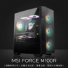 圖片 【MSI 微星】電競遊戲電腦主機機殼 FORGE M100R｜內建4風扇ARGB燈效｜側透網孔強散熱｜桌機 組裝 保固
