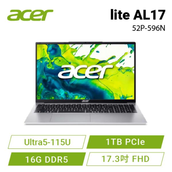 圖片 Acer Aspire Lite /Ultra5-115U/16G/1T/17吋/銀 AL17-52P-596N