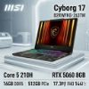 圖片 MSI Cyborg 17 B2RWFKG-263TW 微星輕薄戰鬥電競筆電/Core 5-210H/RTX5060 8G/16GB DDR5/512GB PCIe/17.3吋 FHD 144Hz/W11/四區RGB鍵盤背光/3年保🎈送保護套/滑鼠墊/鍵盤膜🎈