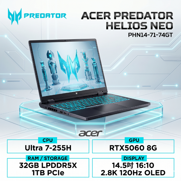 圖片  acer Predator Helios Neo PHN14-71-74GT 宏碁掠奪者冷競特攻電競筆電/Ultra 7-255H/RTX5060 8G/32GB LPDDR5X/1TB PCIe/14.5吋 16:10 2.8K 120Hz OLED/W11 🎈送保護套/滑鼠墊/鍵盤膜🎈